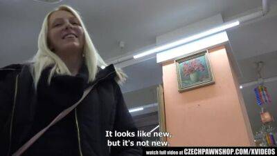 Czech Pawn Shop - Young Girl Likes to Swallow - porntry.com - Czech Republic