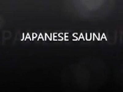JAPANESE SAUNA - drtuber.com - Japan